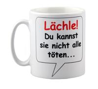 Acen Merchandise geschenke-fabrik.de Lächle Vous Pouvez Pas Tous Les Tuer - Tasse avec Inscription en Allemand - Lustig - Bureau/Travail