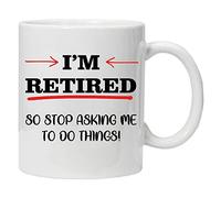 Acen Merchandise I'm retired so stop asking me to do things - Mug Humoristique et boîte Cadeau - Parfait pour la Saint-Valentin, Pâques, été, Noël, Anniversaire