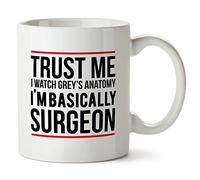 Acen Merchandise Trust Me I Watch Greys Anatomy Im Basicly Surgeon Mug - Tasse Originale/Cadeau Anniversaire/Fête des Pâques/ Céramique 350 ML/ Idée Cadeau Original