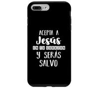 Acepta a Jesús en tu Corazon Mensaje Cristianos Dios Espagnol Coque pour iPhone 7 Plus/8 Plus