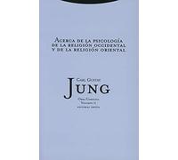 Acerca de la psicologia de la religion occidental y de la religion oriental/ About the psychology of Western and Eastern religion