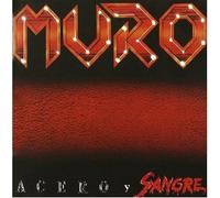 Muro - Acero Y Sangre