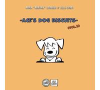 Ace's Dog Biscuits - Vol.2 (The Dog Ace)