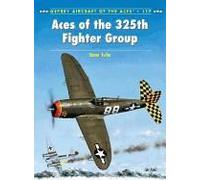 Aces of the 325th Fighter Group Tom Ivie Tom Ivie (Auteur)