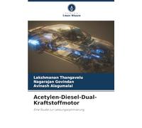 Acetylen-Diesel-Dual-Kraftstoffmotor: Eine Studie zur Leistungsoptimierung