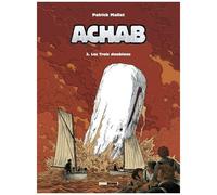 Patrick Mallet – Achab – Tome 03 : Les trois doublons – Cartonné