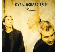 Achard, Cyril Trio – Trace – Import – Lion