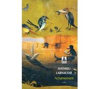 Acharnement Mathieu Larnaudie (Auteur)