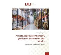 Achats,approvisionnement, gestion et évaluation des stocks Gestion des stocks toute nature - Ibrahym Dachraoui - Universitaires Europeennes - broché - Livre