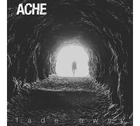 Ache - Fade Away