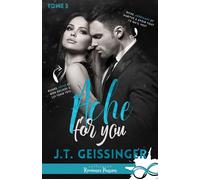 Ache for you Slow Burn, T3 - J.T. Geissinger - MxM Bookmark - broché - Roman
