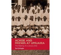 Achebe And Friends At Umuahia