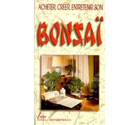 Acheter, Créer, Entretenir Son Bonsaï