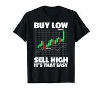 Acheter Low Sell High Trader Actions Bourse Bourse T-Shirt