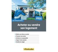 Acheter ou vendre son logement - Olivier Puren - Particulier Eds Le - broché - Guide