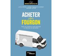 Acheter son fourgon: Tous les conseils pour trouver le véhicule de ses rêves