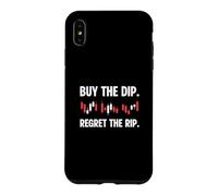 Acheter The Dip Regret The Rip Stock Market Trading A Day Trader Coque pour iPhone XS Max