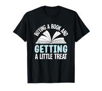 Acheter Un Livre et se Faire Un Petit Plaisir T-Shirt