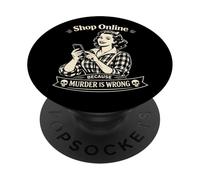 Achetez en Ligne, Parce Que Le Meurtre est Mauvais PopSockets PopGrip Adhésif