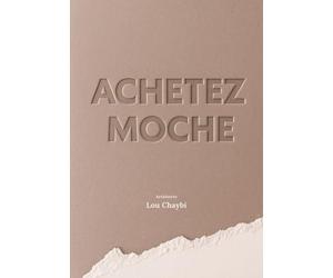 Achetez Moche: Méthode d’architecte pour analyser un bien, anticiper les travaux et créer un espace cohérent