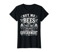 Achetez-Moi des Abeilles et Dites-Moi Que Vous ne Faites Pas Confiance au Gouvernement T-Shirt Graphique avec Valeur, Femme, Noir, L