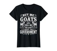 Achetez-Moi des chèvres et Dites-Moi Que Vous ne Faites Pas Confiance au Gouvernement T-Shirt Graphique avec Valeur, Femme, Noir, L