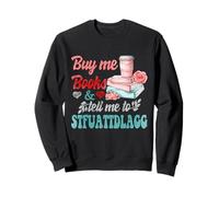 Achetez-Moi des Livres et Dites-Moi de STFUATTDLAGG Sweatshirt