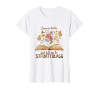 Achetez-Moi des Livres et Dites-Moi de STFUATTDLAGG T-Shirt Graphique avec Valeur