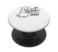 Achetez-Moi des Livres et Dites-Moi Que Je suis Effrayant PopSockets PopGrip Adhésif