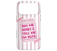 Achetez-Moi des Livres et Dites-Moi Que Je suis Mignon chèque d'invité Coque pour iPhone 17 Pro Max