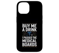 Achetez-moi un verre, j'ai passé les examens médicaux Coque pour iPhone 14