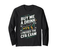 Achetez-Moi Un Verre J'Ai réussi l'examen CFA Funny CFA Exam Manche Longue