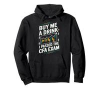 Achetez-Moi Un Verre J'Ai réussi l'examen CFA Funny CFA Exam Sweat à Capuche