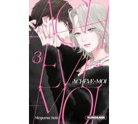 Achève-moi – Tome 3 – Kurokawa