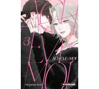 Achève-moi – Tome 3 – Kurokawa