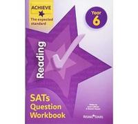 Achieve Reading SATs Question Workbook The Expected Standard Year 6 (Achieve Key Stage 2 SATs Revision) - [Version Originale] Inconnu (Auteur)