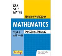 Achieve SATs: KS2 Maths Revision Workbook (Expected) for the 2027 SATs tests