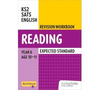 Achieve SATs: KS2 Reading Revision Workbook (Expected) for the 2027 SATs tests