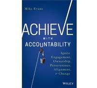 Achieve with Accountability by Mike Evans Mike Evans (Auteur)