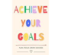 Achieve Your Goals: Self Care Journal for Women: Daily Reflection, Gratitude & Wellness Planner for Mental Health and Positive Mindset