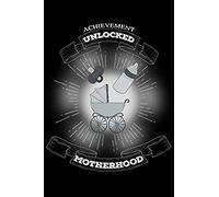 Achievement Unlocked Motherhood: Blank Paper Sketch Book - Artist Sketch Pad Journal For Sketching, Doodling, Drawing, Painting Or Writing