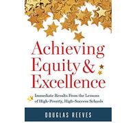 Achieving Equity And Excellence