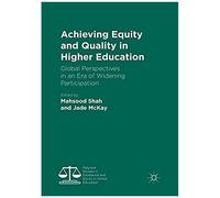 Achieving Equity And Quality In Higher Education