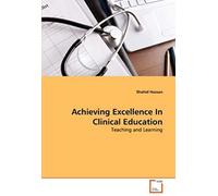Achieving Excellence In Clinical Education