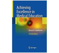 Achieving Excellence In Medical Education