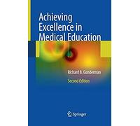 Achieving Excellence In Medical Education
