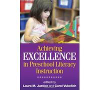 Achieving Excellence In Preschool Literacy Instruction
