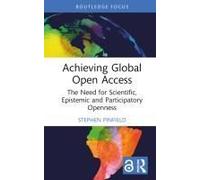 Achieving Global Open Access