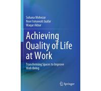 Achieving Quality Of Life At Work