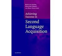 Achieving Success In Second Language Acquisition